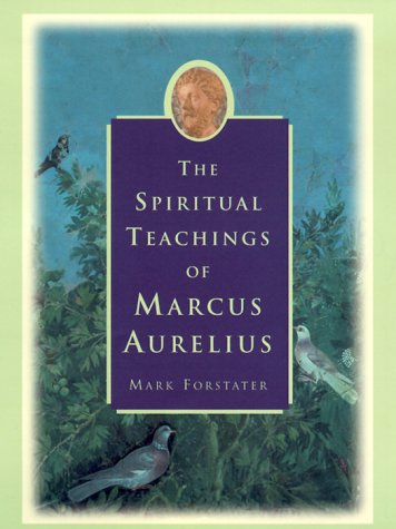 Stock image for The Spiritual Teachings of Marcus Aurelius for sale by WorldofBooks