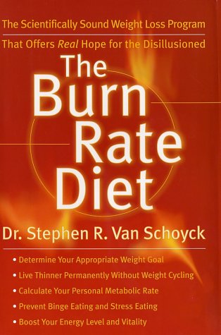 Beispielbild fr The Burn Rate Diet: The New Mind /Body Treatment for Permanent Weight Control zum Verkauf von medimops