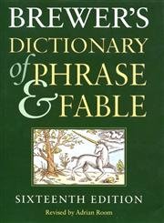 Beispielbild fr Brewers' Dictionary of Phrase and Fable zum Verkauf von WorldofBooks