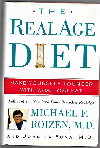 Imagen de archivo de The RealAge Diet: Make Yourself Younger With What You Eat a la venta por SecondSale