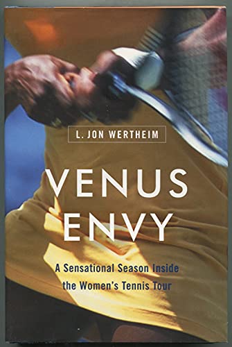 9780060197742: Venus Envy: A Sensational Season Inside the Women's Tennis Tour