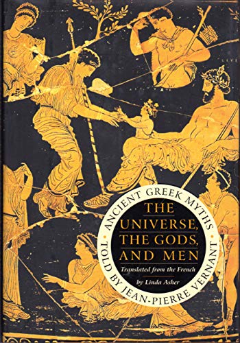 9780060197759: The Universe, the Gods, and Men: Ancient Greek Myths