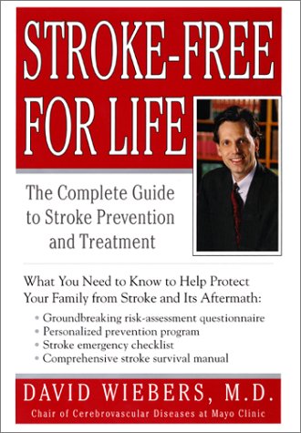 Imagen de archivo de Stroke-Free for Life: The Complete Guide to Stroke Prevention and Treatment a la venta por ThriftBooks-Dallas
