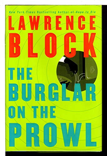 Beispielbild fr The Burglar on the Prowl (Block, Lawrence) zum Verkauf von SecondSale