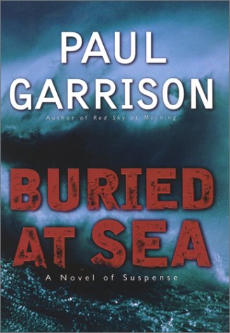 Stock image for Buried at Sea : A Novel of Suspense for sale by Better World Books: West