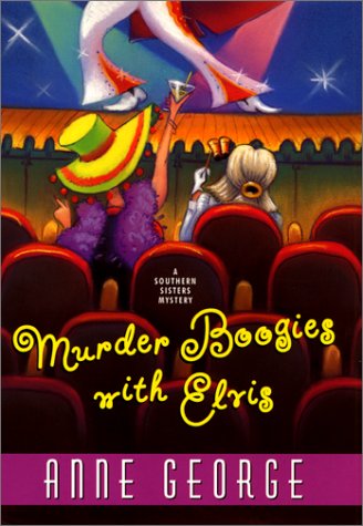 Beispielbild fr Murder Boogies with Elvis : A Southern Sisters Mystery zum Verkauf von Better World Books