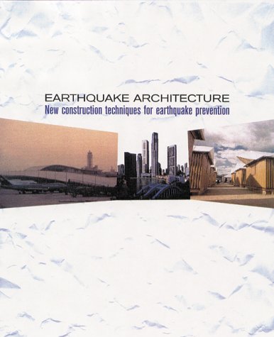 Stock image for Earthquake Architecture for sale by Better World Books: West