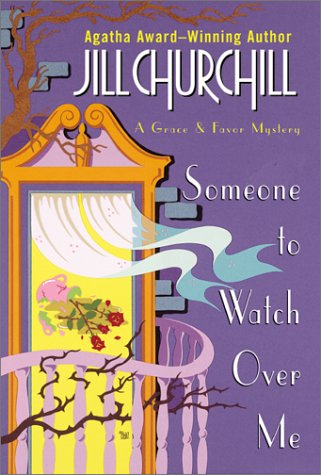 9780060199418: Someone to Watch Over Me (Grace & Favor Mysteries, No. 3)