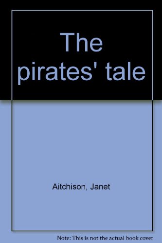 9780060200237: The pirates' tale