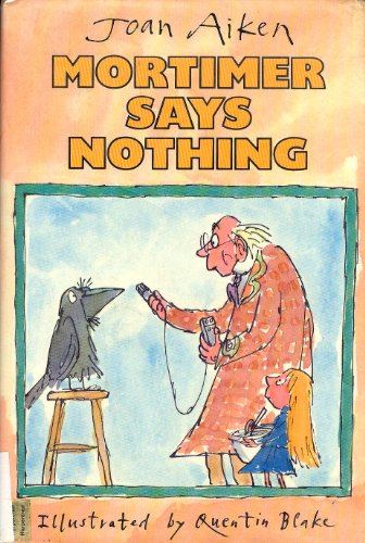 Imagen de archivo de Mortimer Says Nothing a la venta por ThriftBooks-Dallas