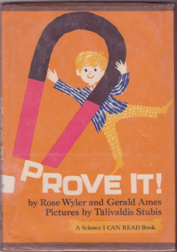 Prove It (9780060200510) by Wyler, Rose; Geraldine, Ames