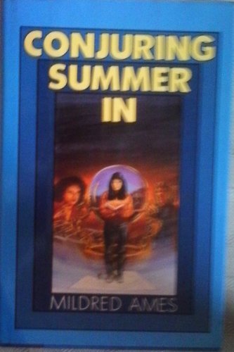 9780060200534: Conjuring Summer in