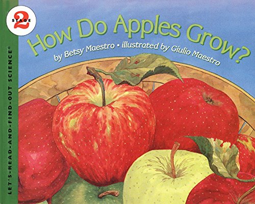 9780060200565: How Do Apples Grow? C (LET'S-READ-AND-FIND-OUT SCIENCE BOOKS)