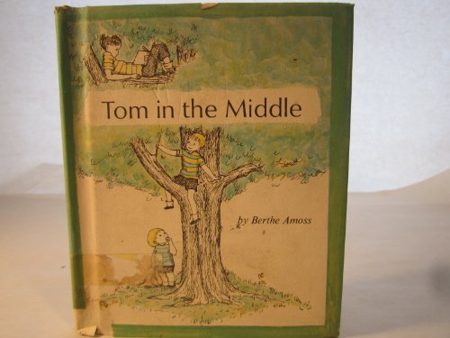 Stock image for Tom in the Middle for sale by SecondSale
