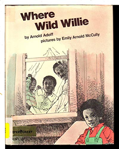 Imagen de archivo de Where Wild Willie a la venta por Vashon Island Books