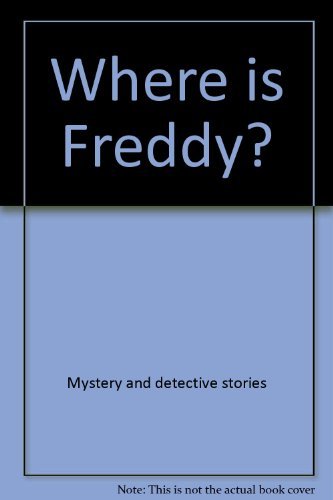 9780060200992: Where is Freddy?