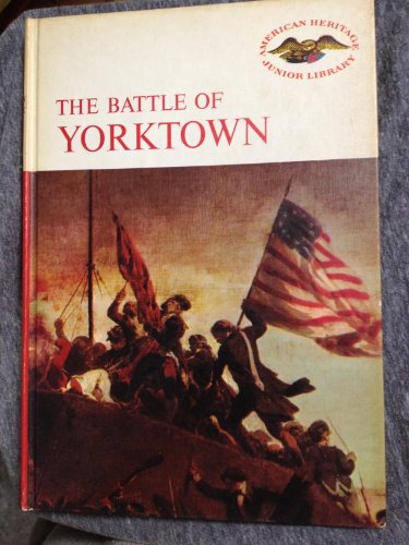 9780060201296: The Battle of Yorktown