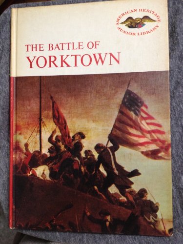 Stock image for The Battle of Yorktown for sale by Better World Books