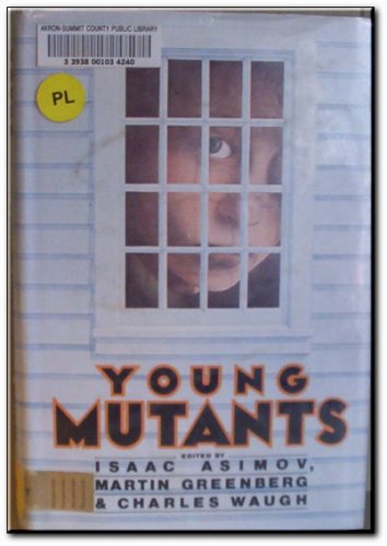 9780060201579: Young Mutants