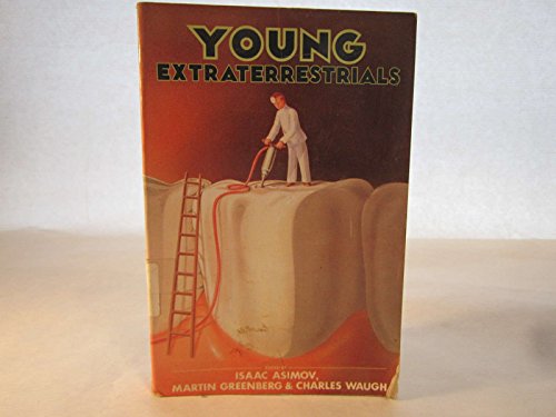 Beispielbild fr Young Extraterrestrials zum Verkauf von Ergodebooks