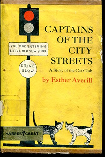 9780060201760: Captains of the City Streets: A Story of the Cat Club