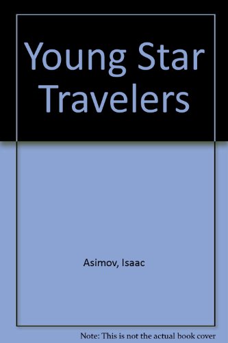 9780060201791: Young Star Travelers