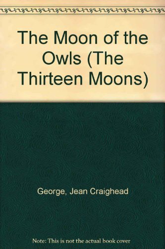 Imagen de archivo de The Moon of the Owls a la venta por Better World Books