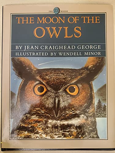 Stock image for The Moon of the Owls (The Thirteen Moons Series) for sale by Ergodebooks