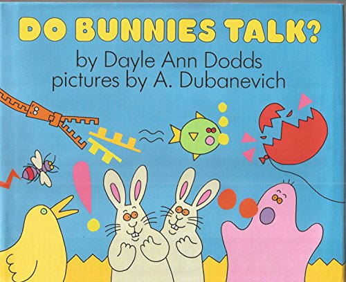 9780060202491: Do Bunnies Talk?