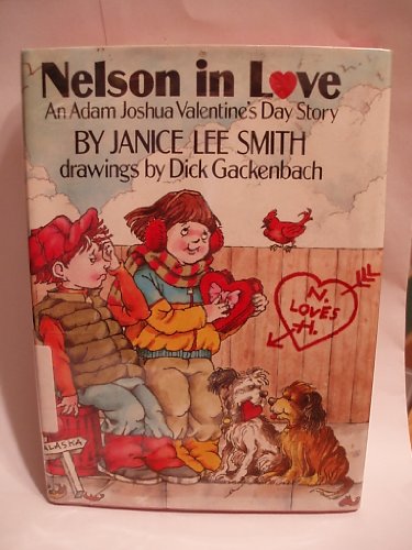 Stock image for Nelson in Love: An Adam Joshua Valentine's Day Story for sale by Wonder Book