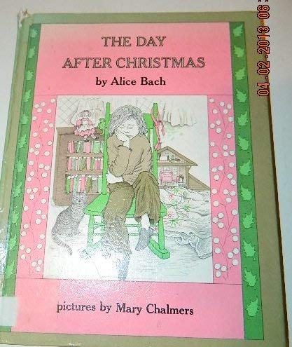 9780060203139: The Day After Christmas