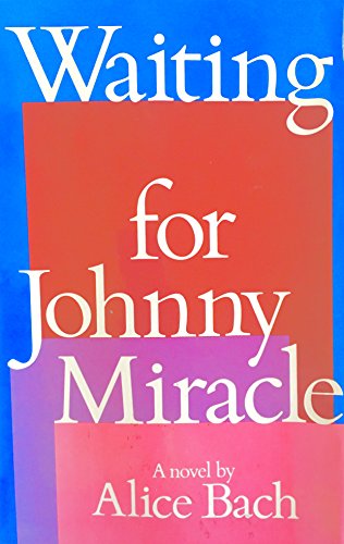 Beispielbild fr Waiting for Johnny Miracle: A novel zum Verkauf von BookHolders