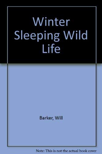 9780060203900: Winter Sleeping Wild Life