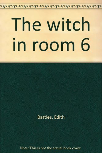 Beispielbild fr The Witch in Room 6E zum Verkauf von Direct Link Marketing