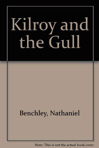 9780060205034: Kilroy and the gull