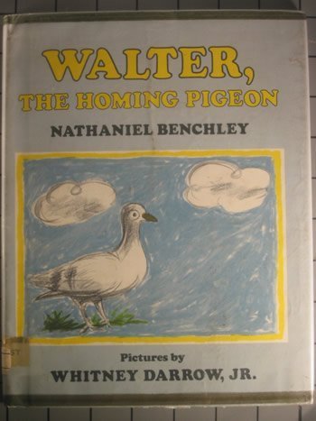 9780060205089: Walter, the Homing Pigeon