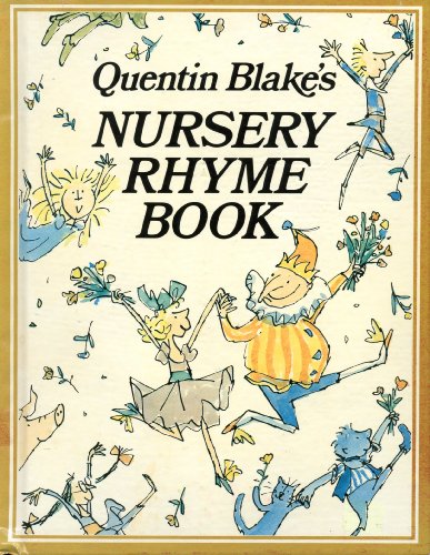 Stock image for Quentin Blake's Nursery Rhyme Book for sale by The Warm Springs Book Company