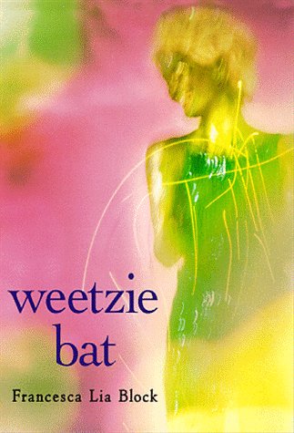 9780060205348: Weetzie Bat (Charlotte Zolotow Book)