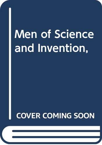 Beispielbild fr Men of Science and Invention zum Verkauf von Better World Books