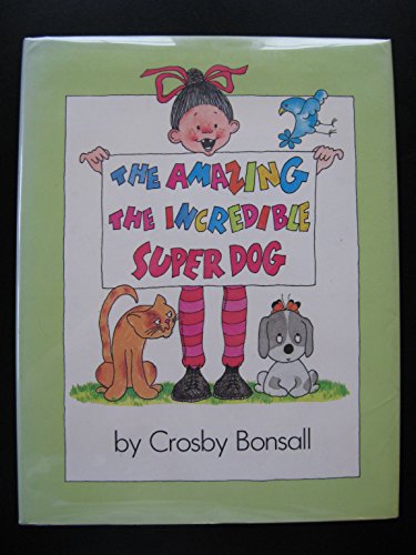 Beispielbild fr The amazing, the incredible super dog zum Verkauf von Wonder Book