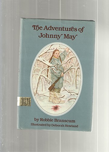 Beispielbild fr The Adventures of Johnny May zum Verkauf von Better World Books