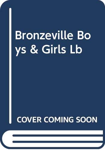 Imagen de archivo de Bronzeville Boys and Girls a la venta por HPB Inc.