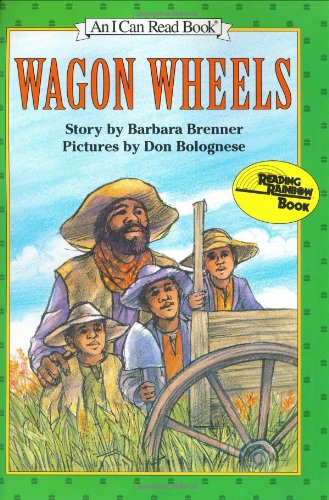 9780060206680: Wagon Wheels (An I Can Read Book)