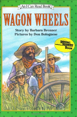 Stock image for Wagon Wheels (I Can Read Book 3) for sale by Ergodebooks