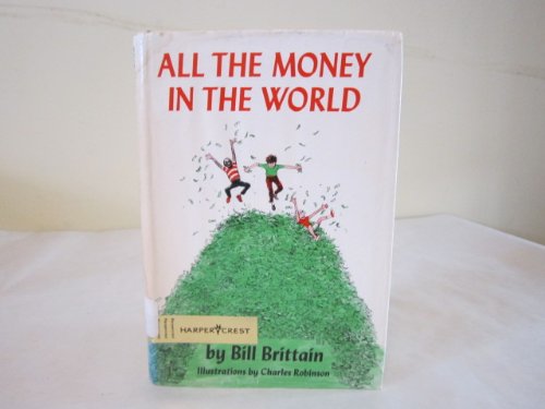 Beispielbild fr All the Money in the World zum Verkauf von SecondSale