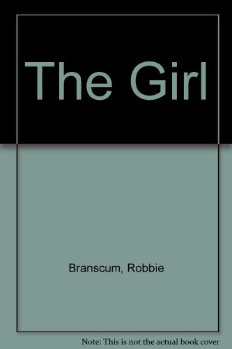 9780060207038: The Girl