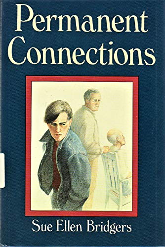 Stock image for Permanent Connections for sale by ThriftBooks-Dallas