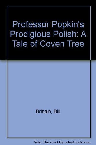9780060207274: Professor Popkin's Prodigious Polish: A Tale of Coven Tree
