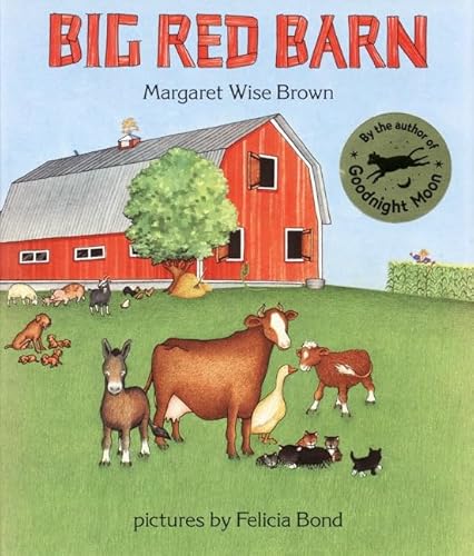 Stock image for Big Red Barn (Big Book) [Paperback] Margaret Wise Brown and Felicia Bond for sale by Lakeside Books