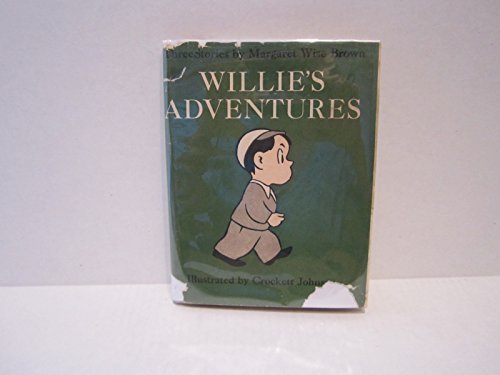 Willie's Adventures (9780060207694) by Brown, Margaret Wise